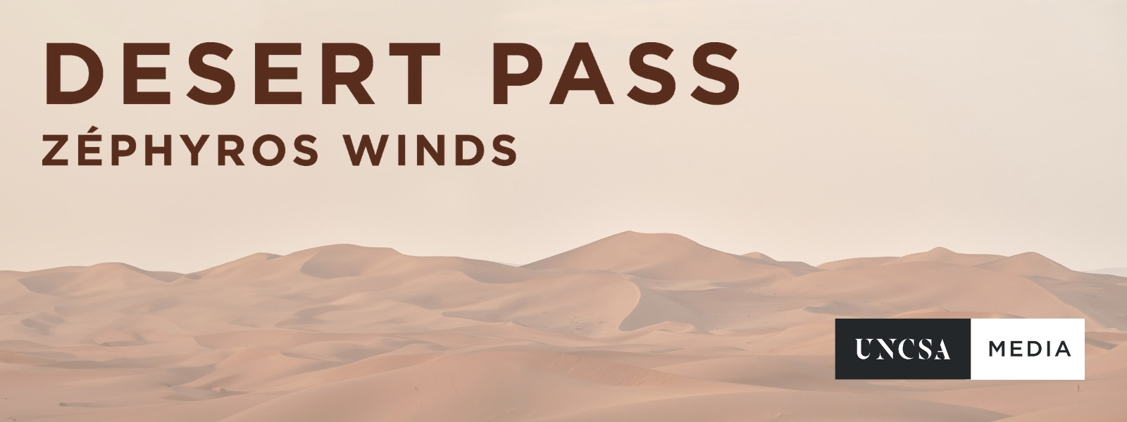 Zéphyros Winds’ “Desert Pass”